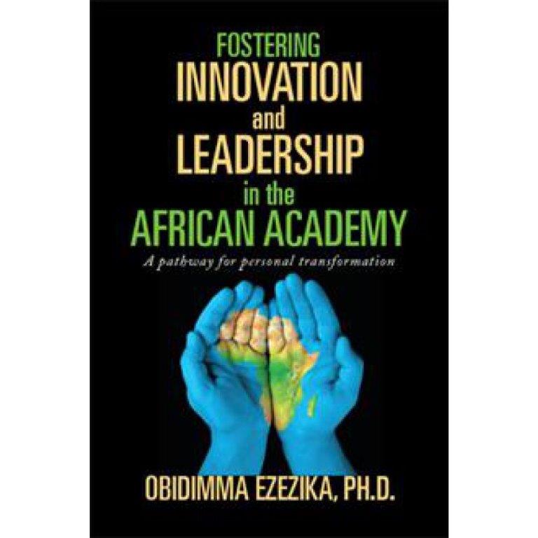 Fostering Innovation and Leadership in the African Academy