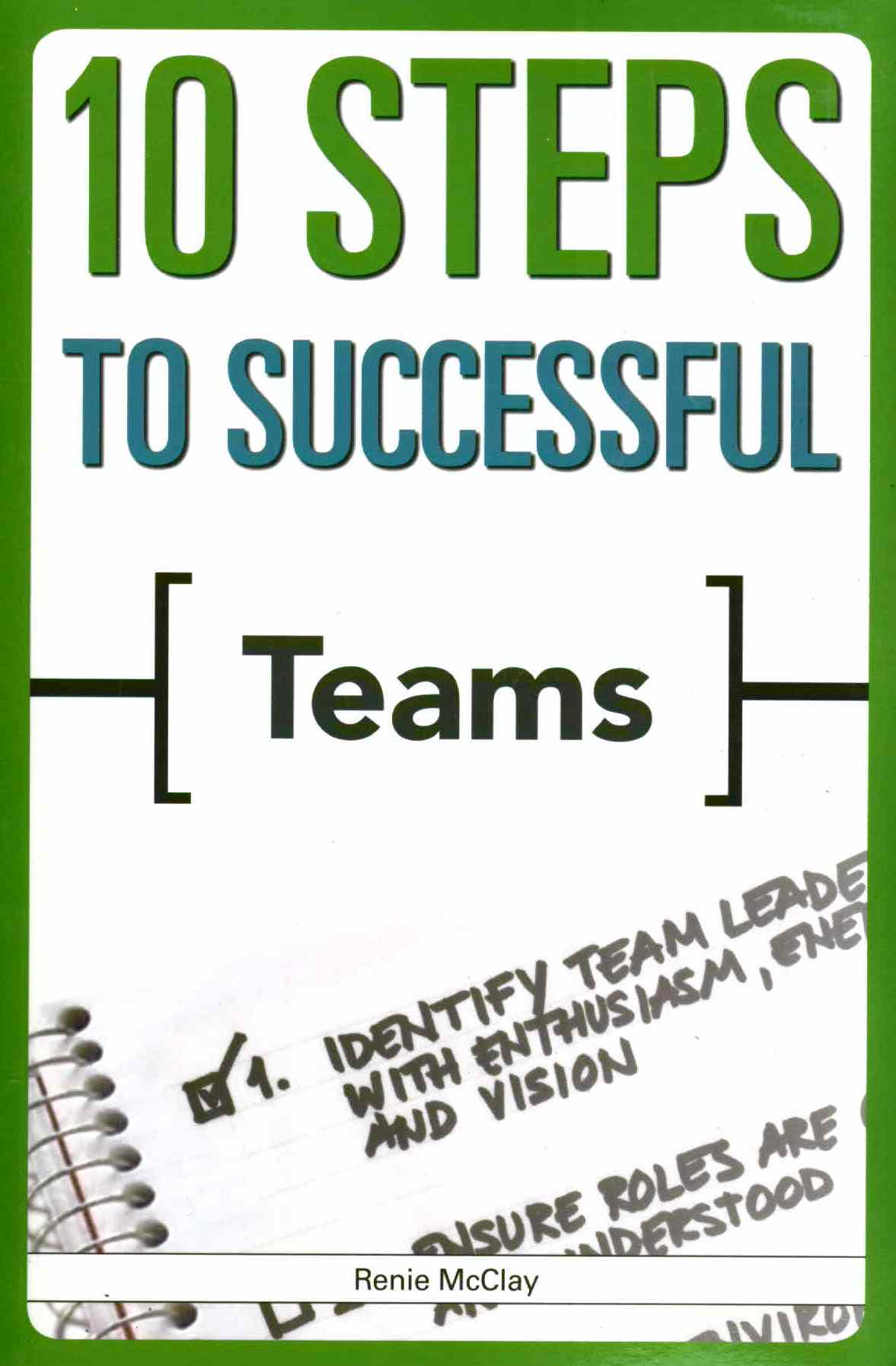 Editions of Creating Effective Teams A Guide For Members