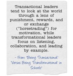 Transformational vs. Contemporary Leadership Styles The