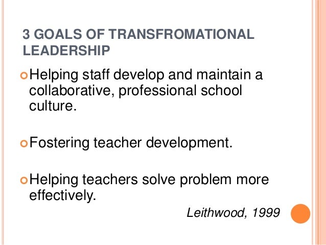 The Influence of Transformational Leadership and School