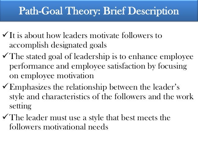 The Path-Goal Theory and Leadership Behaviors