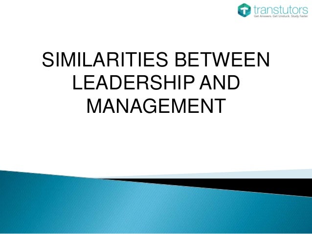 Leaders vs Managers Are They Really Different George